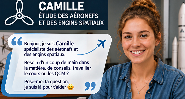Camille, professeur virtuel BIA de BIA-aero.fr, accompagne les élèves en étude des aéronefs et des engins spatiaux, cours et QCM.